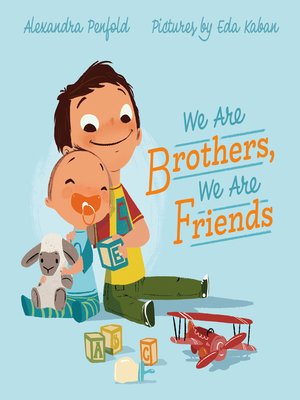 cover image of We Are Brothers, We Are Friends